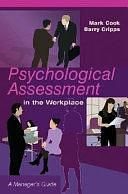 Psychological Assessment in the Workplace: A Manager's Guide by Mark Cook, Barry Cripps