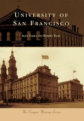 University of San Francisco by Alan Ziajka, Robert Elias
