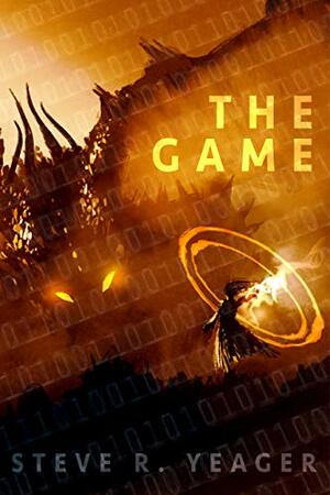 The Game by Steve R. Yeager