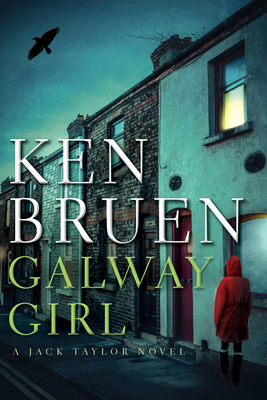 Galway Girl: A Jack Taylor Novel by Ken Bruen