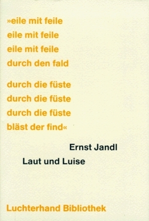 Laut Und Luise by Ernst Jandl