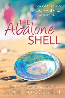 The Abalone Shell by Suzie O'Connell