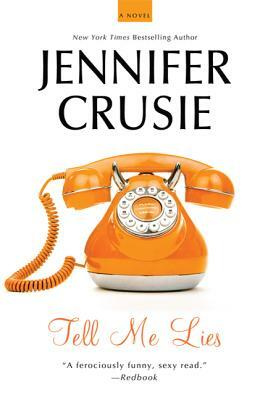 Tell Me Lies by Jennifer Crusie