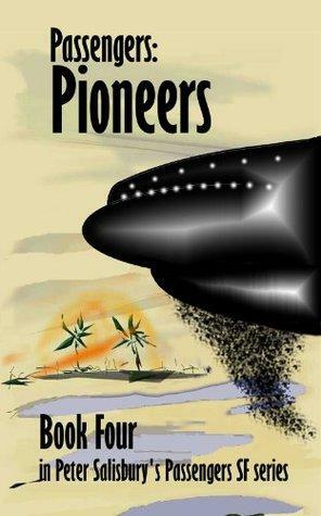 Passengers: Pioneers by Peter Salisbury