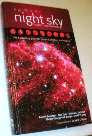 A Guide to the Night Sky by Robert Burnham, Robert A. Garfinkle, Alan Dyer