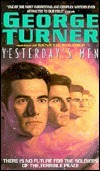 Yesterday's Men by George Turner