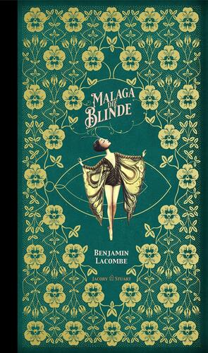 Malaga die Blinde by Benjamin Lacombe