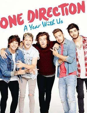 One Direction: A Year With Us by One Direction, One Direction