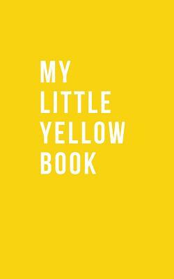 My Little Yellow Book by Katie Campbell