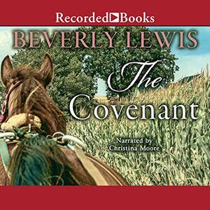 The Covenant by Beverly Lewis