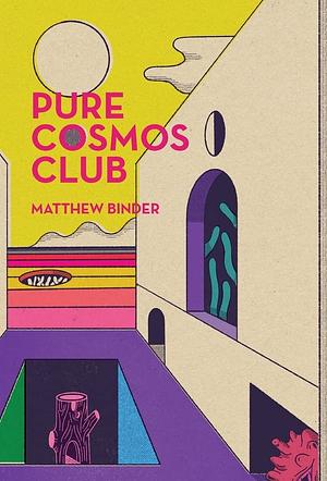Pure Cosmos Club by Matthew Binder