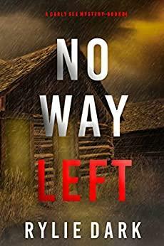 No Way Left by Rylie Dark