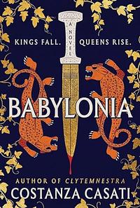 Babylonia by Costanza Casati