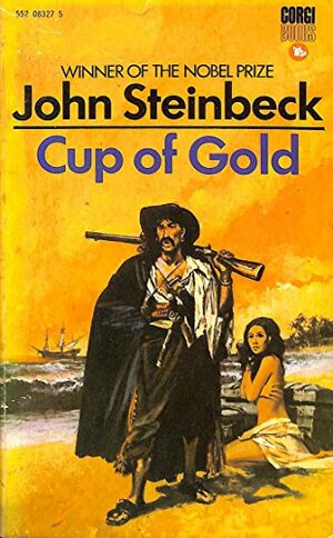 Cup of Gold by John Steinbeck