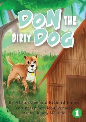 Don The Dirty Dog by Richard Jones, Alison Gee