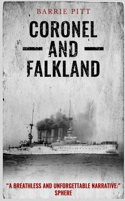 Coronel and Falkland by Barrie Pitt