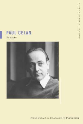 Paul Celan: Selections by Paul Celan, Pierre Joris