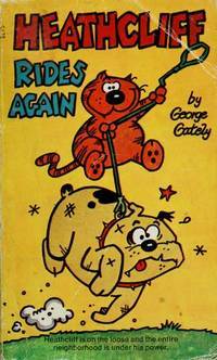 Heathcliff Rides Again by George Gately