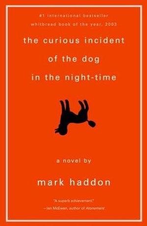 By Mark Haddon The Curious Incident of the Dog in the Night-Time by Mark Haddon, Mark Haddon