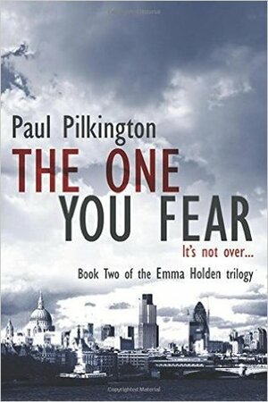 The One You Fear by Paul Pilkington