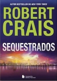 Sequestrados by Robert Crais