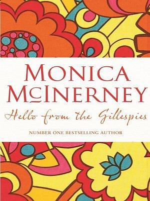 Hello from the Gillespies by Monica McInerney