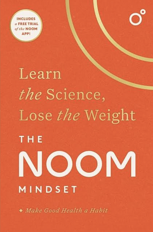 The NOOM Mindset by Noom