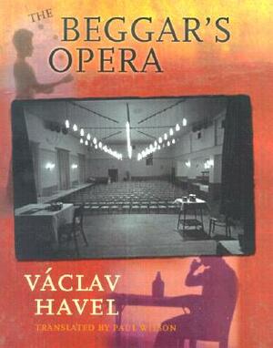 The Beggar's Opera by Václav Havel