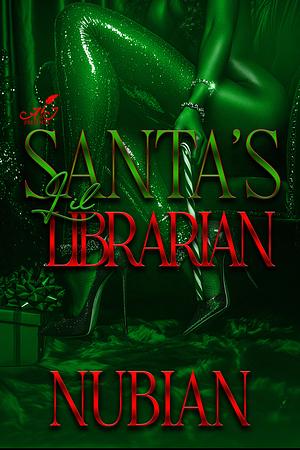 Santa's Lil Librarian by Nubian Anakwe