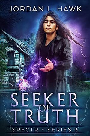 Seeker of Truth by Jordan L. Hawk