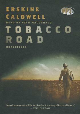 Tobacco Road by Erskine Caldwell