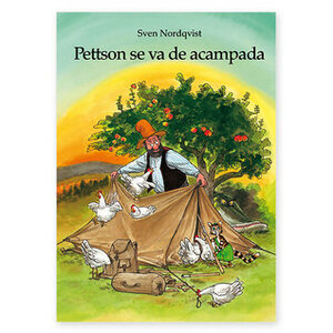 Pettson se va de acampada by Sven Nordqvist