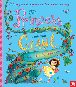 The Princess and the Giant by Sarah Warburton, Caryl Hart