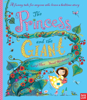 The Princess and the Giant by Caryl Hart, Sarah Warburton