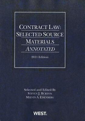 Contract Law: Selected Source Materials Annotated by Melvin Aron Eisenberg, Steven J. Burton