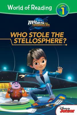 Miles from Tomorrowland: Who Stole the Stellosphere? by Greg Johnson, Bill Scollon