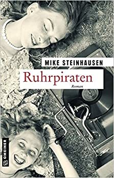 Ruhrpiraten by Mike Steinhausen