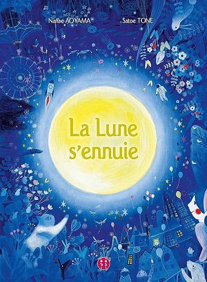 La lune s'ennuie by Nanae Aoyama