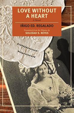 Love Without a Heart by Iñigo Ed. Regalado