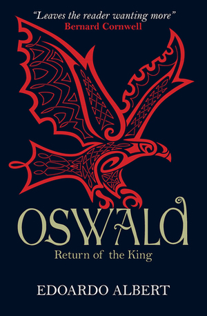 Oswald: Return of the King by Edoardo Albert