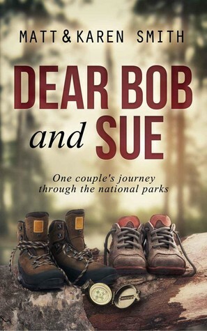 Dear Bob and Sue by Karen Smith, Matt Smith