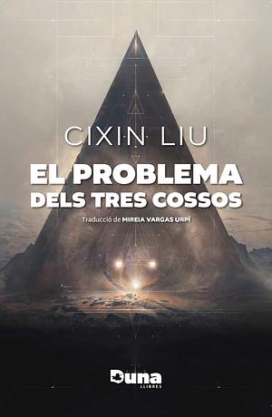 El problema dels tres cossos by Cixin Liu