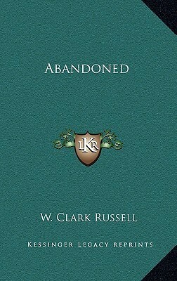 Abandoned by William Clark Russell