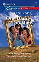 One Daddy Too Many by Debra Salonen