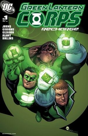 Green Lantern Corps: Recharge #1 by Patrick Gleason, Geoff Johns, Dave Gibbons