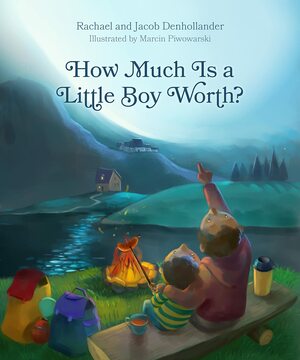 How Much Is a Little Boy Worth? by Rachael Denhollander, Marcin Piwowarski, Jacob Denhollander