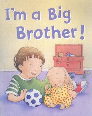 I'm a Big Brother (Padded Large Learner) by Ronne Randall, Kristina Stephenson
