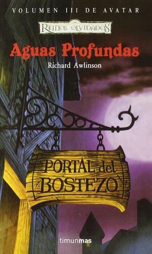 Aguas Profundas by Richard Awlinson, Troy Denning