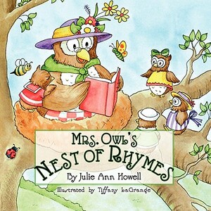 Mrs. Owl's Nest of Rhymes by Julie Ann Howell