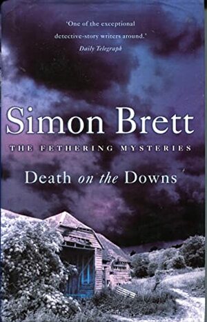 Death on the Downs: A Fethering Mystery by Simon Brett